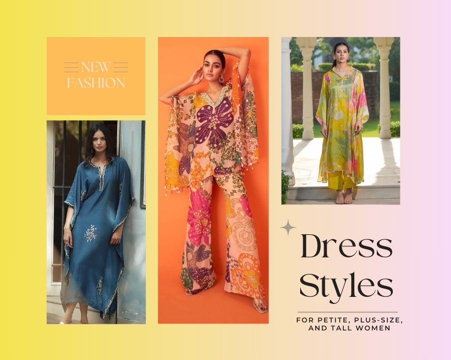 Best Dress Styles for Petite, Plus-Size, and Tall Women