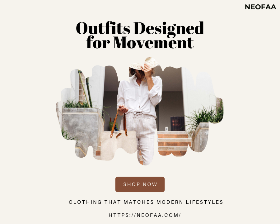 Outfits Designed for Movement: Clothing That Matches Modern Lifestyles ...