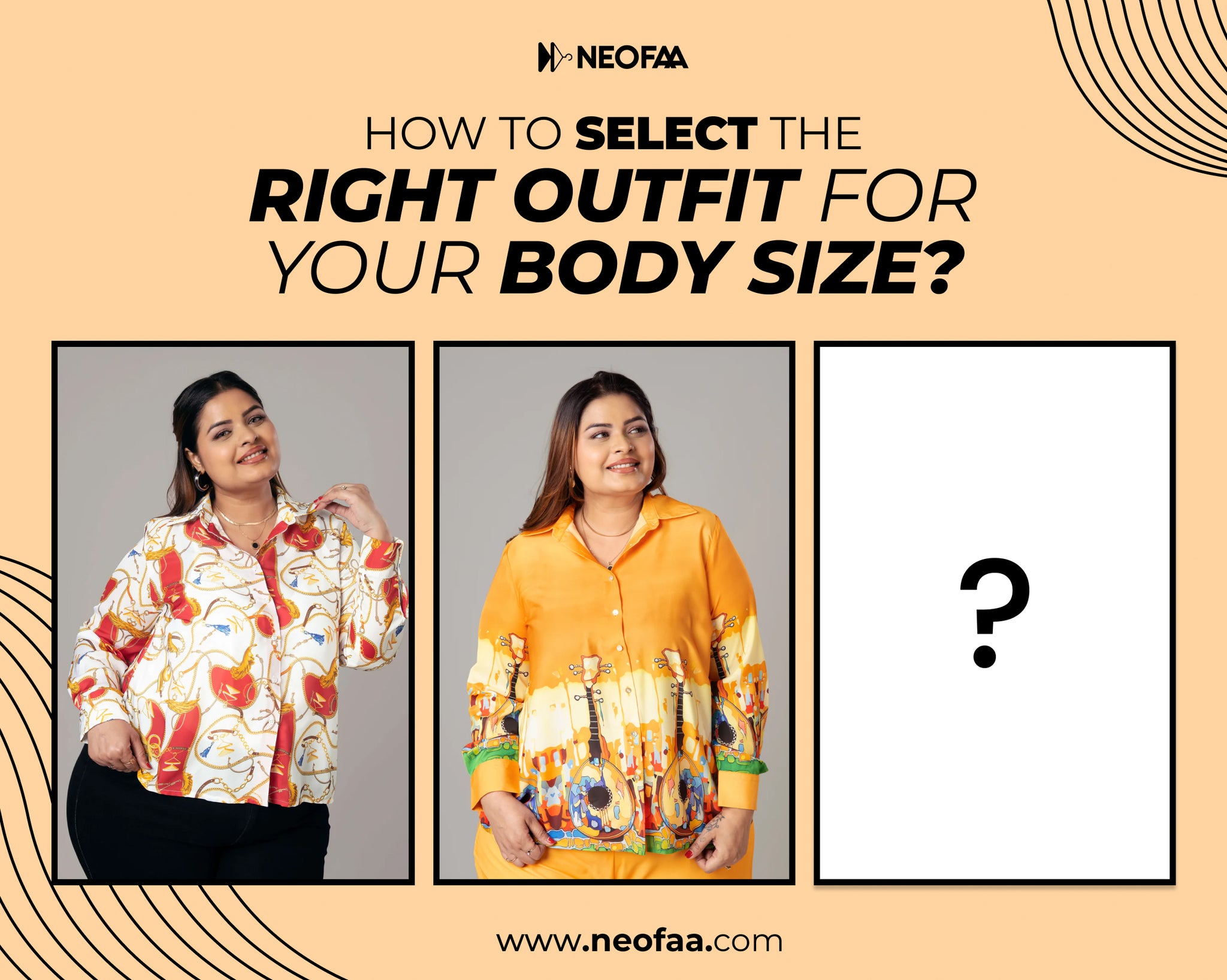 How to select the right outfit for your body size?