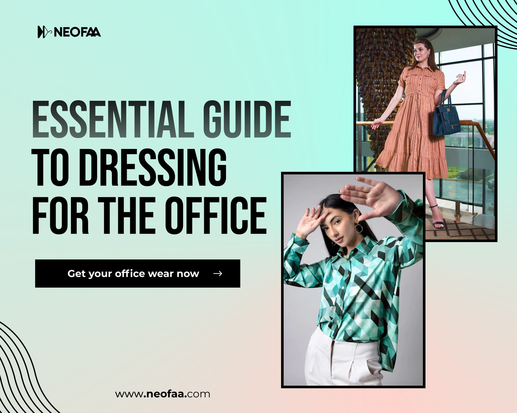Essential Guide to Dressing for the Office!