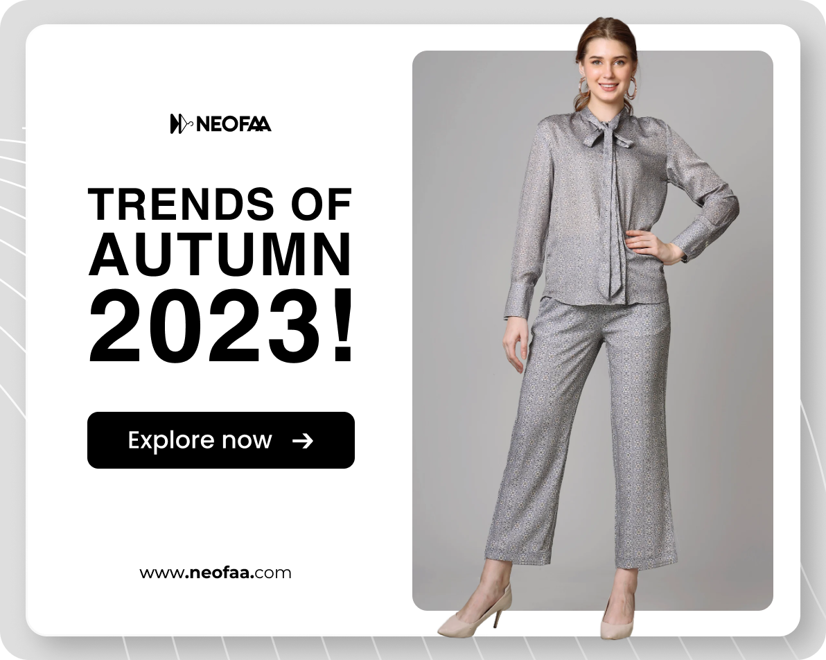 Trends of Autumn 2023!